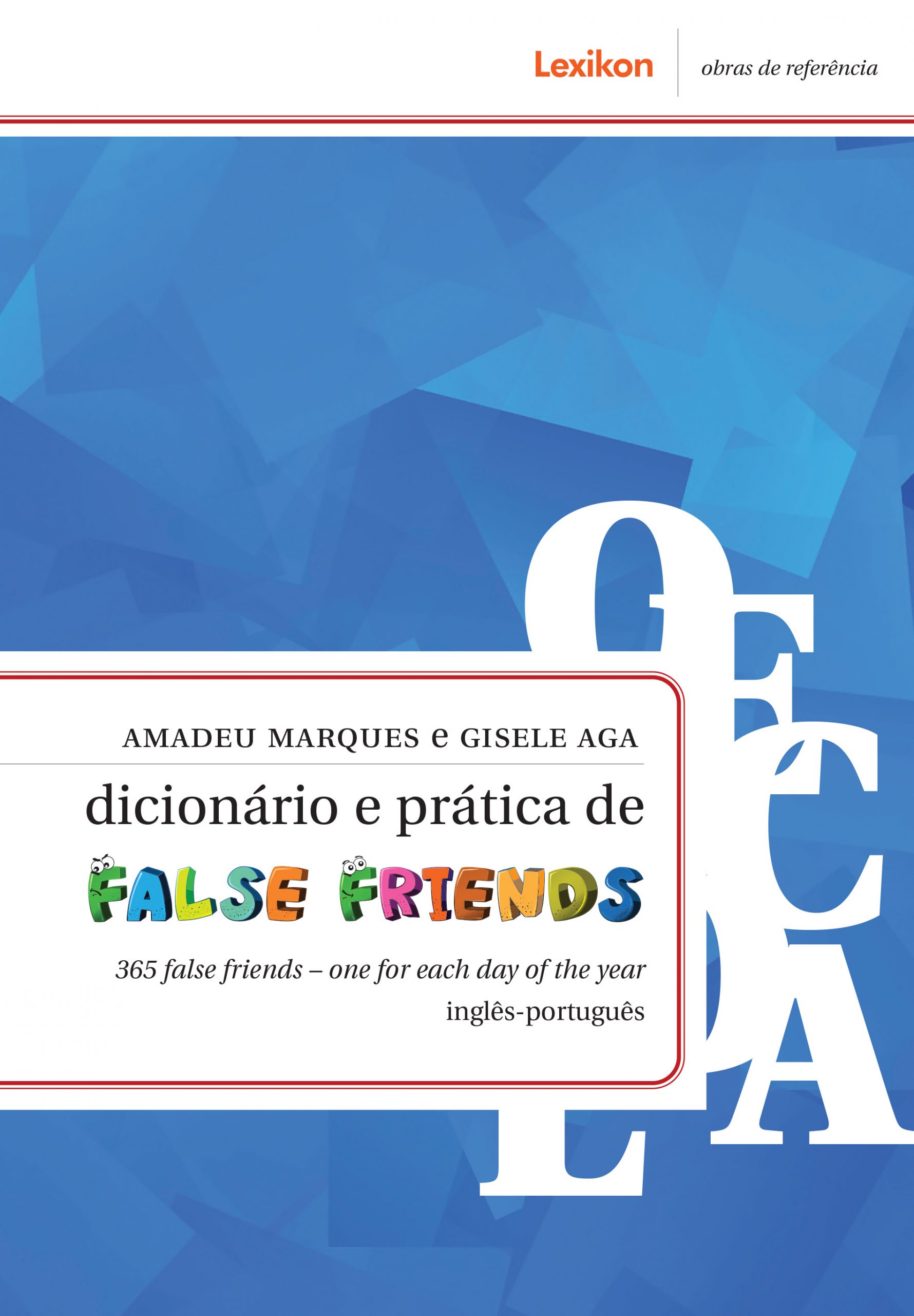Dicionário e prática false friends